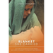 The Blanket She Carried: The Story of a Courageous Young Woman Who Carries the Blanket of the Child She Could Never Have