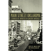 Main Street Oklahoma: Stories of Twentieth-Century America