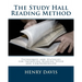 The Study Hall Reading Method