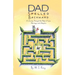 Dad Spelled Backward: A Journey Through the Maze of Love, Marriage, and Adoption