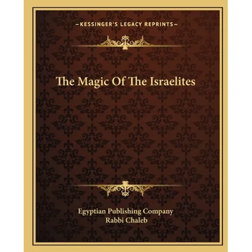 The Magic Of The Israelites