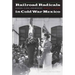 Railroad Radicals in Cold War Mexico: Gender, Class, and Memory
