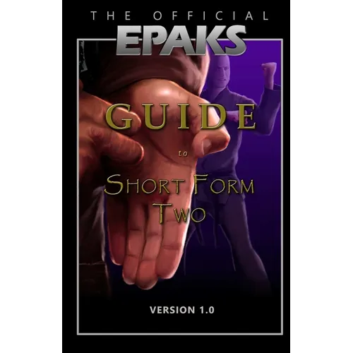 The Official EPAKS Guide to Short Form Two