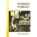 Working Families: Age, Gender, and Daily Survival in Industrializing Montreal