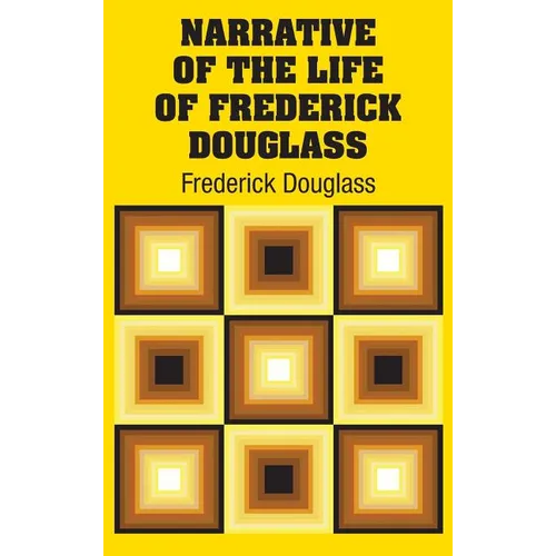 Narrative of the Life of Frederick Douglass