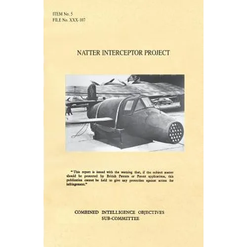 Natter Interceptor Project: CIOS Target Number 5/182a Jet Propulsion.
