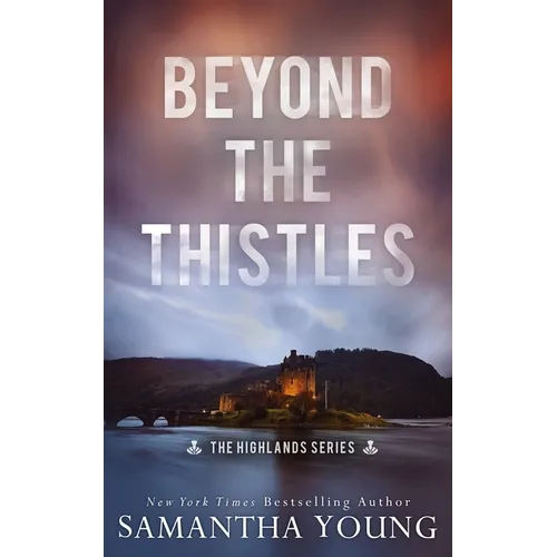 Beyond the Thistles
