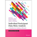 Individual Participant Data Meta-Analysis: A Handbook for Healthcare Research