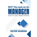 Help! They made me the MANAGER