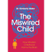 The Miswired Child