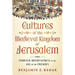 Cultures of the Medieval Kingdom of Jerusalem: Frontier Inventiveness in the Age of the Crusades