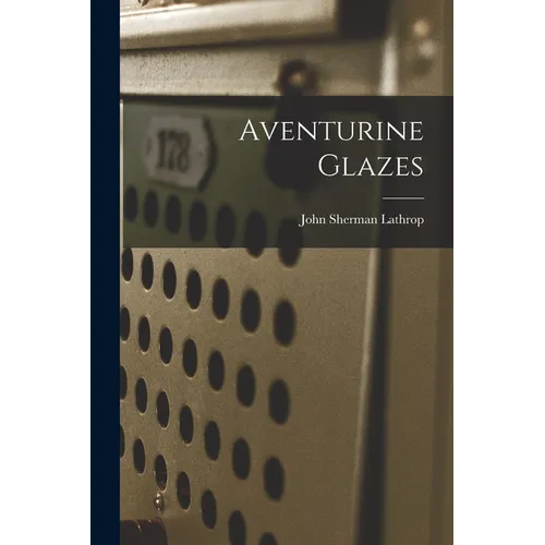 Aventurine Glazes