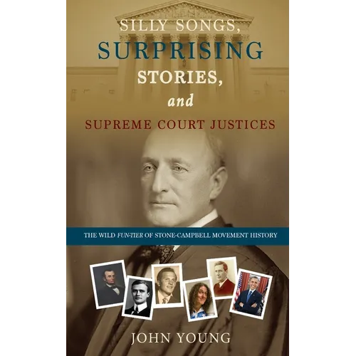 Silly Songs, Surprising Stories, and Supreme Court Justices