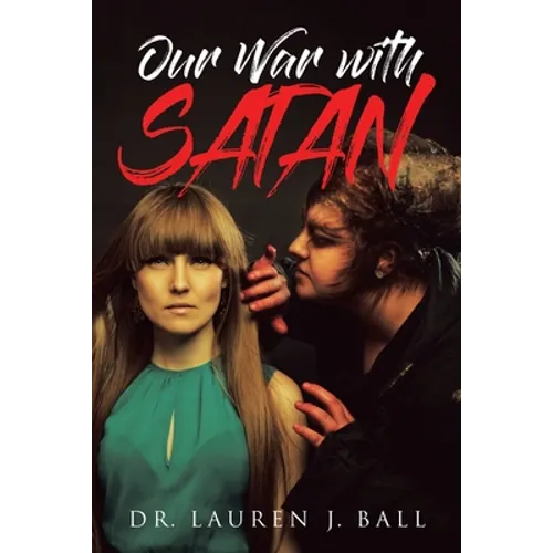 Our War With Satan