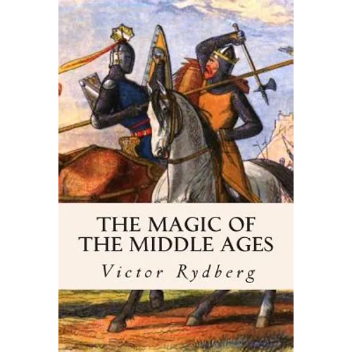 The Magic of the Middle Ages