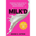 Milk'D: Finding Your Flow in the First Weeks of Breastfeeding