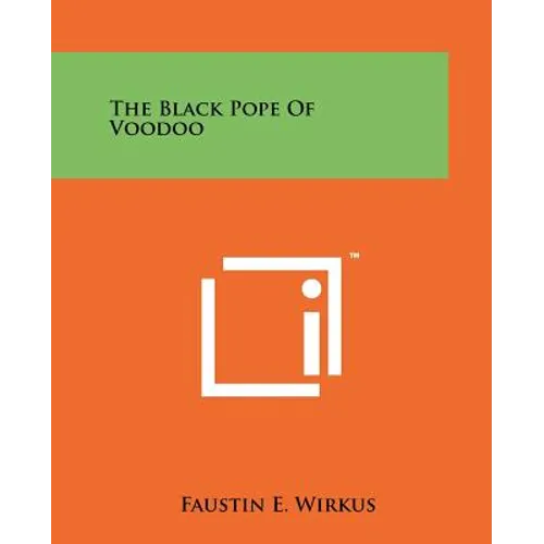 The Black Pope Of Voodoo