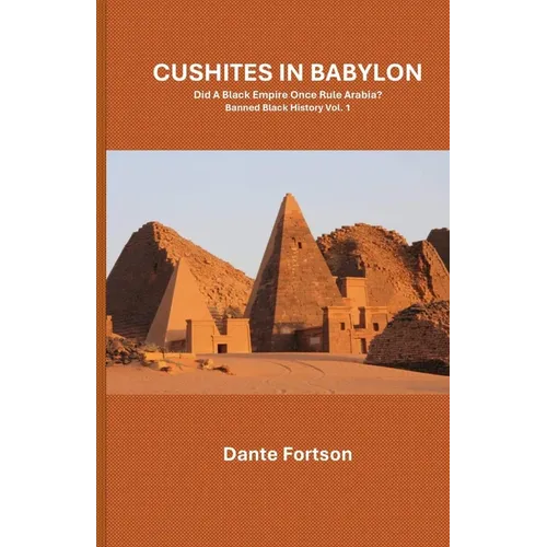 Cushites In Babylon: Did A Black Empire Once Rule Arabia?
