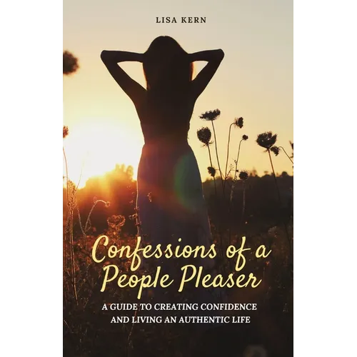 Confessions of a People Pleaser