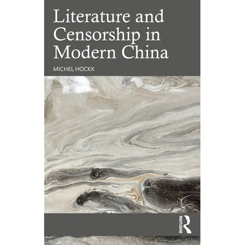 Literature and Censorship in Modern China