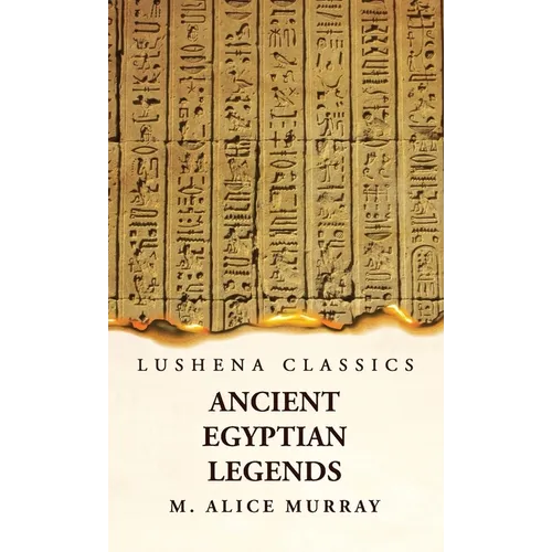 Ancient Egyptian Legends