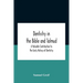 Dentistry In The Bible And Talmud A Valuable Contribution To The Early History Of Dentistry