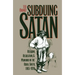 Subduing Satan: Religion, Recreation, and Manhood in the Rural South, 1865-1920