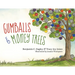 Gumballs and Money Trees