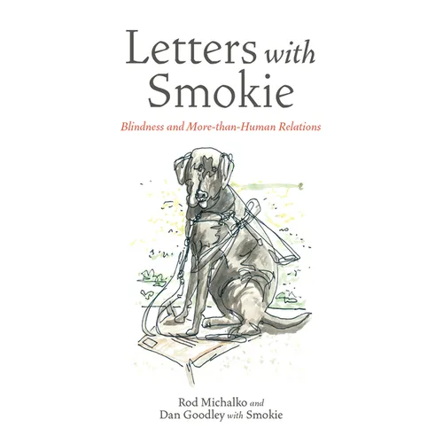 Letters with Smokie: Blindness and More-Than-Human Relations