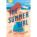 The Summer Girl: An Avalon Bay Novel