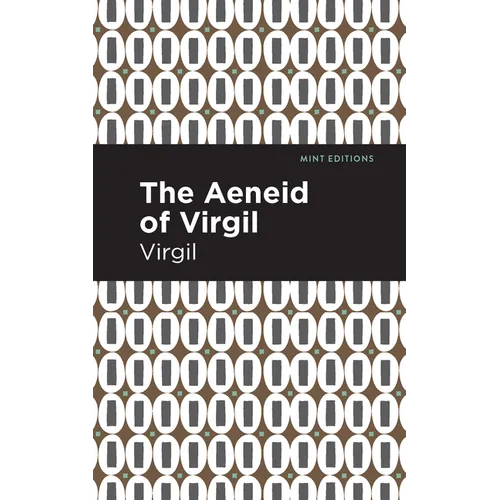 The Aeneid of Virgil
