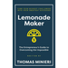 Lemonade Maker: The Entrepreneur's Guide to Overcoming the Impossible