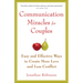 Communication Miracles for Couples: Easy and Effective Tools to Create More Love and Less Conflict