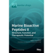 Marine Bioactive Peptides II: Structure, Function, and Therapeutic Potential