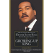 Growing Up King: An Intimate Memoir