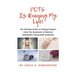 POTS Is Ruining My Life!: The Ultimate Guide to Finding Freedom From The Symptoms of Postural Orthostatic Tachycardia Syndrome