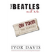 The Beatles and Me on Tour