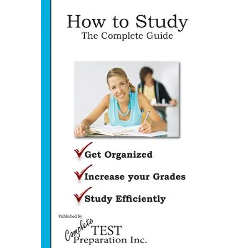 How to Study: The Complete Guide