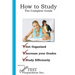 How to Study: The Complete Guide