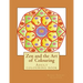 Zen and the Art of Colouring: Adult colouring book
