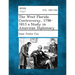 The West Florida Controversy, 1798-1813 a Study in American Diplomacy