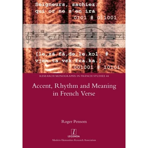 Accent, Rhythm and Meaning in French Verse