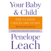 Your Baby & Child: The Classic Childcare Guide, Revised and Updated