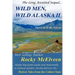Wild Men, Wild Alaska II: The Survival of the Fittest