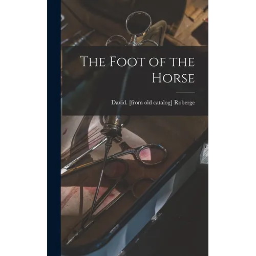 The Foot of the Horse