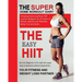 The Easy HIIT: A Home Work Out Plan for Weight Loss and Fitness - High Intensity Interval Training