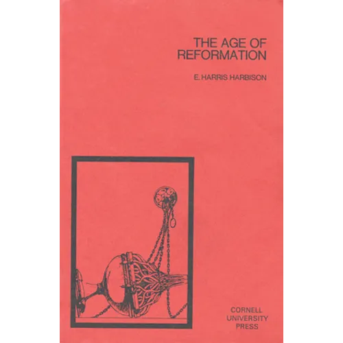 The Age of Reformation
