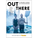 Out There: The Wildest Stories from Outside Magazine