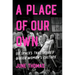 A Place of Our Own: Six Spaces That Shaped Queer Women's Culture