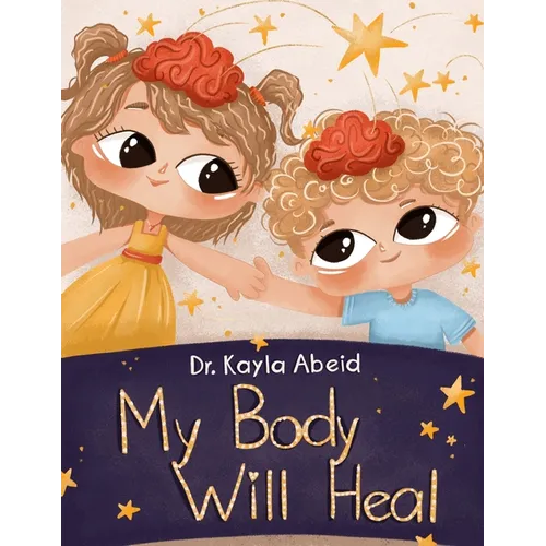 My Body Will Heal